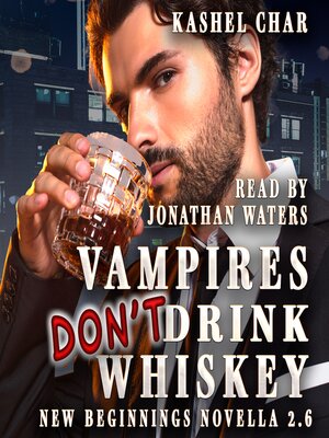 cover image of Vampires Don't Drink Whiskey